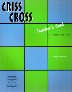 Criss Cross : Intermediate Teacher’s Book