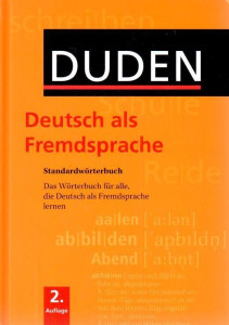 Duden – Deutsch als Fremdsprache. Standardwörterbuch: Das Wörterbuch für alle, die Deutsch als Fremdsprache lernen