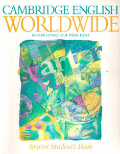 Cambridge English Worldwide : Starter Student's Book