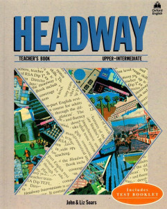 Headway Upper- Intermediate Teacher's book