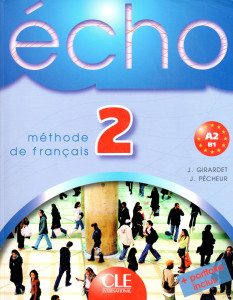 Echo 2 (A2/B1) : livre de l'eleve