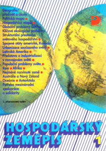 Hospodářský zeměpis 1 : pro obchodní akademie a obchodní školy (1998)