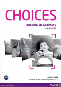 Choices : Intermediate Workbook (+CD)