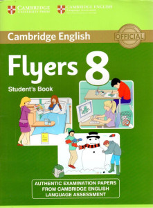 Cambridge English : Flyers 8 (Student’s Book)