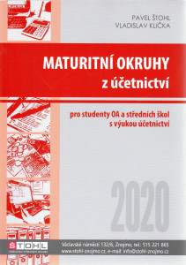 Maturitní okruhy z účetnictví 2020 : pro studenty obchodních akademií a středních škol s výukou účetnictví