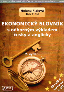 Ekonomický slovník s odborným výkladem česky a anglicky (2009)