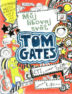 Tom Gates: Můj libovej svět