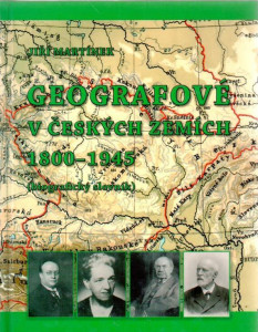Geografové v českých zemích 1800-1945 (biografický slovník)