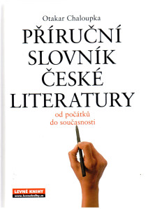 Příruční slovník české literatury, od počátků do současnosti