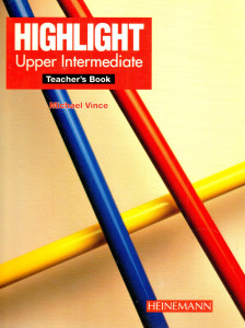 Highlight : Upper Intermediate Teacher's Book