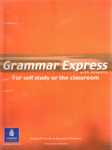 Grammar Express (with answers) : for self study or the classroom