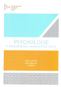 Psychologie v organizační a manažerské praxi