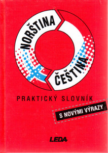 Norsko-český, česko-norský praktický slovník (s novými výrazy)