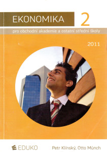 Ekonomika 2 pro obchodní akademie a ostatní střední školy (2011)