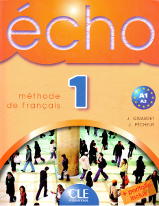 Echo 1 (A1/A2) : livre de l'eleve