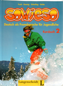 Sowieso 2 : Kursbuch (Deutsch als Fremdsprache für Jugendliche)