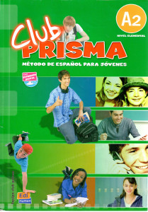 Club Prisma: Elemental A2 Libro del alumno