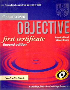 Objective first certificate (FCE) : Student's Book (2nd edition)