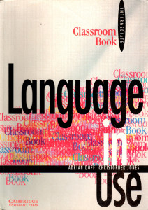 Language in Use : Intermediate Classroom Book