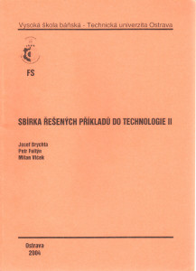 Sbírka řešených příkladů do technologie II (2004)