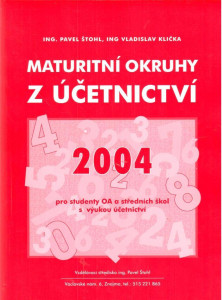 Maturitní okruhy z účetnictví (2004) pro studenty OA a středních škol s výukou účetnictví
