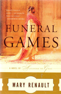 Funeral Games: a novel of Alexander the Great