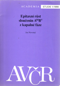 Epitaxní růst sloučenin AIII BV z kapalné fáze : studie 1/1998