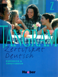 Tangram (Zertifikat Deutsch) : Kursbuch und Arbeitsbuch Z