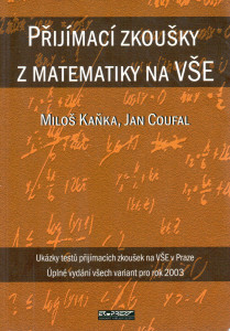Přijímací zkoušky z matematiky na VŠE (2003)