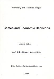 Games and Economic Decisions - Lecture Notes