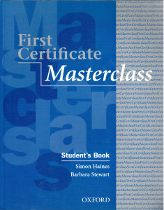 First Certificate Masterclass : Student’s Book