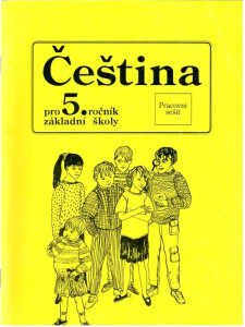 Čeština pro 5. ročník základní školy - pracovní sešit (Jinan, 2005)