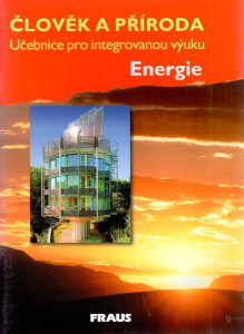 Energie : učebnice pro integrovanou výuku (Člověk a příroda)