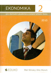 Ekonomika 2 pro obchodní akademie a ostatní střední školy (2010)