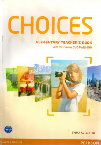 Choices : Elementary Teacher's Book (+DVD)