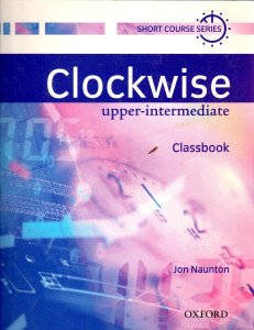 Clockwise : upper-intermediate Classbook