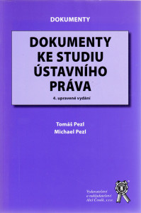 Dokumenty ke studiu ústavního práva (4. vydání, 2010)