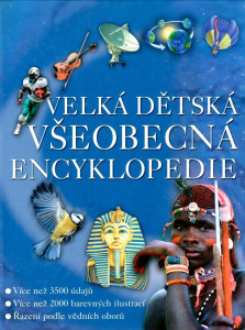 Velká dětská všeobecná encyklopedie (2007)