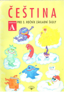 Čeština pro 3. ročník základní školy - učebnice A (Jinan, 1994)