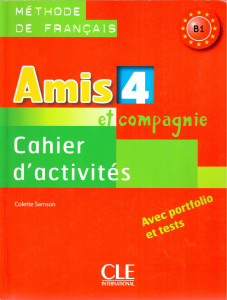 Amis et Compagnie 4 : Cahier d'activités (pracovní sešit)
