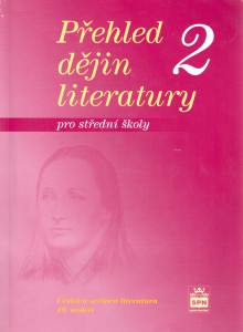 Přehled dějin literatury 2 pro střední školy : česká a světová literatura 19. století
